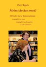 Meinst du das ernst? - Pierre Eggels - 9789464061680