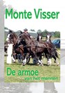 De armoe van het mennen - Monte Visser - 9789464066166