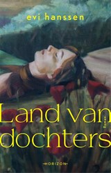 Land van dochters, Evi Hanssen -  - 9789464102253
