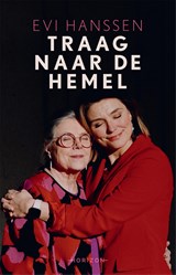 Traag naar de hemel, Evi Hanssen -  - 9789464103045
