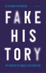 Fake history - Jo Hedwig Teeuwisse - 9789464103632