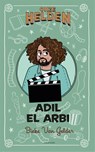 Onze helden: Adil El Arbi - Bieke Van Gelder - 9789464103809