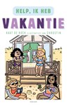 Help, ik heb vakantie! - Kaat De Kock - 9789464103861