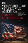 De verscheurde staten van Amerika - Johan Op de Beeck - 9789464104530