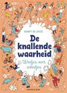 De knallende waarheid - Danny Looze - 9789464106176