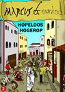 Marcus & Marbod 2 Hopeloos Hogerop - Gilivs Gracilis - 9789464181357