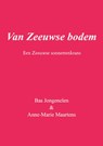 Van Zeeuwse bodem - Bas Jongenelen & Anne-Marie Maartens - 9789464186895