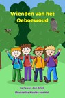 Vrienden van het Oeboewoud - Carla van den Brink - 9789464186970