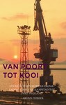 Van Poort tot Kooi - Arend Zeebeer - 9789464189698