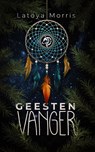 Geestenvanger - Latoya Morris - 9789464208108