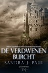 De Verdwenen Burcht - Sandra J. Paul - 9789464208399