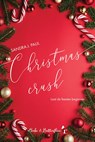 Christmas Crush - Sandra J.   Paul - 9789464208771