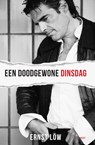 Een doodgewone dinsdag - Ernst Löw - 9789464240764
