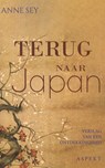 Terug naar Japan - Anne Sey - 9789464240825