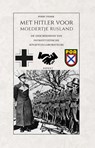 Met Hitler voor moedertje Rusland - Perry Pierik - 9789464247688