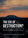 The eve of destruction? -  - 9789464263121