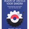 Rozen of distels voor Sandra - Michel Follet - 9789464340440