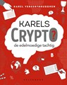 Karels Crypto: de edelmoedige tachtig - Karel Vereertbrugghen - 9789464342628