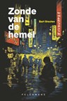 Zonde van de hemel - Bart Stouten - 9789464342703