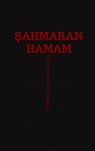 Şahmaran Hamam - Quinten De Coene - 9789464351040