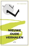 Nieuwe Oude Verhalen - Bert Oosterhout - 9789464355604