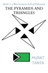 The Pyramids and Triangles - Murat Tanta - 9789464355826