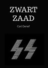 Zwart Zaad - Carl Denef - 9789464358636