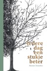 Iedere dag een stukje beter - Manon Tennekes - 9789464376241