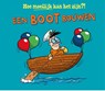 Een boot bouwen - Tom Jackson ; Pipi Sposito - 9789464394856