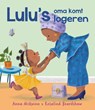Lulu's oma komt logeren - Anna McQuinn ; Rosalind Beardshaw - 9789464395280