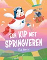 Een kip met springveren - Paul Nugent - 9789464396225