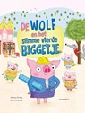 De wolf en het slimme vierde biggetje - Kimberly Derting - 9789464397314