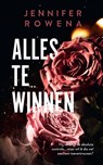 Alles te winnen - Jennifer Rowena - 9789464403558