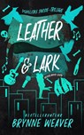 Leather & Lark - Brynne Weaver - 9789464406481