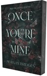 Once you're mine - Morgan Bridges - 9789464406702