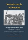 Kroniek van de luchtoorlog boven de Alblasserwaard en Eiland van Dordrecht - Pieter van Wijngaarden - 9789464430561