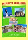 Inspiratie onderweg. Berichten uit Engelen, Efeze, Krabbendam en Soerabaja - Frits Kool - 9789464432930