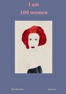 I am 100 women - Lievi Van Acker - 9789464436365