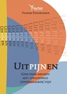 Uitpijnen - Yvonne Duinkerken - 9789464437508