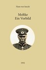 Moltke - Ein Vorbild - Hans von Seeckt - 9789464437645