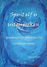 Spuit elf is uitgesproken - Jeanne Wevers - 9789464437874