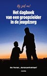 Het dagboek van een groepsleider in de jeugdzorg - Axel Dirks - 9789464438062