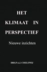 Het klimaat in perspectief - Drs.P.A.J. Coelewij - 9789464485929