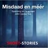 Misdaad en méér - John Updike ; Josh Pachter ; Julian Symons ; Laurence Block ; James Yaffe ; Joe L. Hensley ; Joel Hetman - 9789464490190