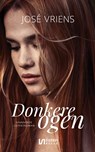 Donkere ogen - José Vriens - 9789464491906