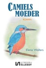 Camiels moeder - Elena Walters - 9789464492804