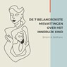 De 7 belangrijkste misvattingen over het innerlijk kind - Briant Donker Curtius ; Jaldhara Groeneveld - 9789464493214