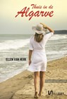 Thuis in de Algarve - Ellen van Herk - 9789464494631