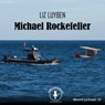 Michael Rockefeller - Liz Luyben - 9789464494983