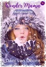 Wonder mama kerstnovelle - Dani van Doorn - 9789464495102